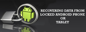 recover lost data from locked screen samsung