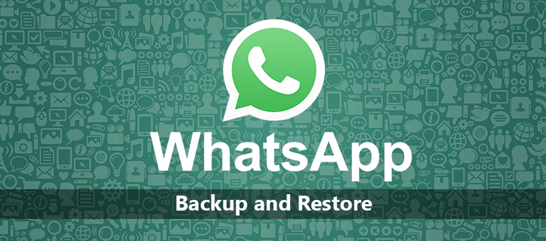 backup and restore whatsapp messages on android