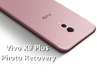 recover deleted photos from vivo x9 plus